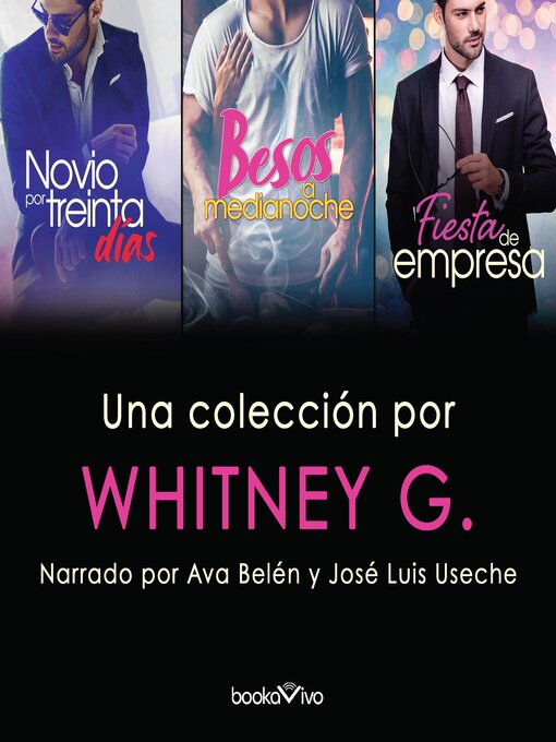 Title details for Novio por treinta días, Besos a medianoche, Fiesta de empresa by Whitney G. - Available